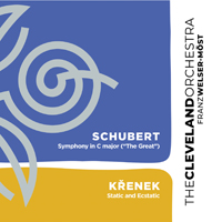 Welser-Most, Franz - Schubert: Symphony No. 9 C Dur; Krenek: Static and Ecstatic (feat. Cleveland Orchestra)