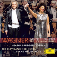 Welser-Most, Franz - R. Wagner: Wesendonck-Lieder, Preludes & Overtures (feat. Cleveland Orchestra)