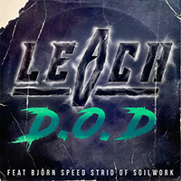 Leach - D.O.D (feat. Bjorn Speed Strid, Soilwork) (Single)