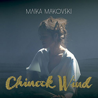 Makovski, Maika  - Chinook Wind