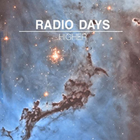 Radio Days - Higher (Single)