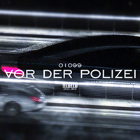01099 - Vor Der Polizei (Single)