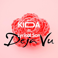 KIDA - Deja Vu (with Lyrical Son) (Single)