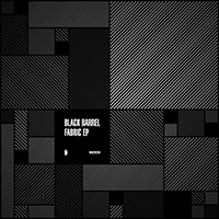 Black Barrel - Fabric (EP)