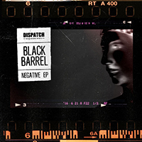 Black Barrel - Negative (EP)