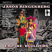 Ringenberg, Jason - Empire Builders