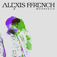 Ffrench, Alexis - Waterfalls (Single)