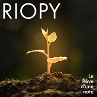 RIOPY - Le Reve d'une note (EP)