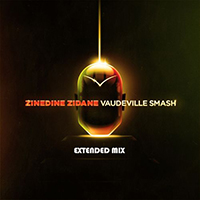 Vaudeville Smash - Zinedine Zidane (Extended Mix)