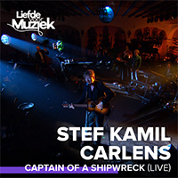 Stef Kamil Carlens - Captain Of A Shipwreck (Live - Uit Liefde Voor Muziek)