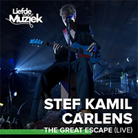 Stef Kamil Carlens - The Great Escape (Live - Uit Liefde Voor Muziek)
