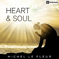 Le Fleur, Michel  - Heart & Soul (Single)