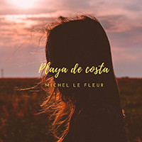 Le Fleur, Michel  - Playa De Costa, Vol. 1