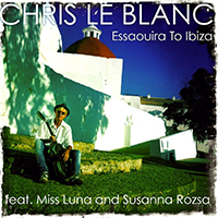 le Blanc, Chris  - Essaouira To Ibiza (Single)