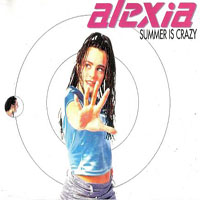 Alexia - Summer Is Crazy (Single)
