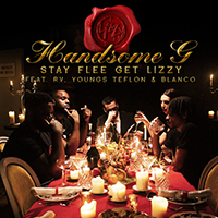 Stay Flee Get Lizzy - Handsome G (with RV, Youngs Teflon, Blanco) (Single)