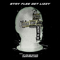 Stay Flee Get Lizzy - Meant To Be (with Fredo, Central Cee) (Single)