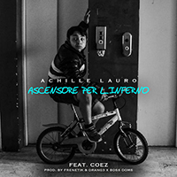Achille Lauro - Ascensore per l'inferno (feat. Coez) (Radio Edit) (Single)