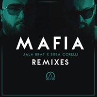 Jala Brat - Mafia (Remixes) (feat. Buba Corelli) (Single)