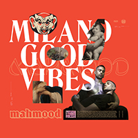 Mahmood - Milano Good Vibes (Single)