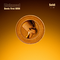 Mahmood - Soldi (Denis First Remix) (Single)