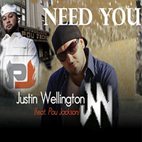 Wellington, Justin - Need You (with Pou Ja) (Single)