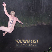 Yournalist - Plays Jazz