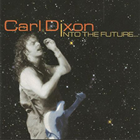 Dixon, Carl - Into The Future...