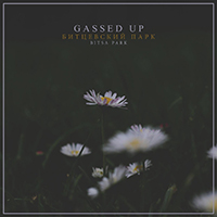 Gassed Up - Bitsa Park (Single)