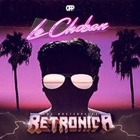 Le Choban - Retronica (The Masterpiece)