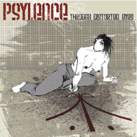 Psylence (GBR) - Through Distorted Eyes