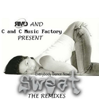 C+C Music Factory - Everybody Dance Now! (Sweat Remixes) (Single)