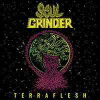 Soul Grinder (USA) - Terraflesh (EP)