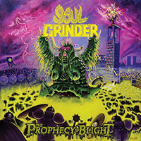 Soul Grinder (USA) - The Prophecy of Blight