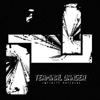 Terminal Danger - Infinite Material (EP)