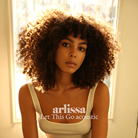 Arlissa - Let This Go (Acoustic) (Single)