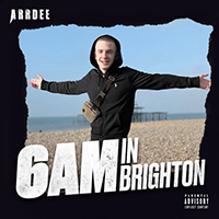 ArrDee - 6am in Brighton (Single)