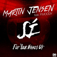 Jensen, Martin - Si (Put Your Hands Up) (Single)