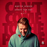 Jensen, Martin - Can't Come To The Phone (with Amber Van Day, N.F.I) (Single)
