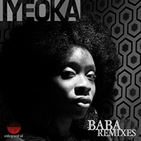 Iyeoka - Baba Remixes (EP)
