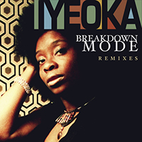 Iyeoka - Breakdown Mode Remix (Single)