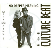 Culture Beat - No Deeper Meaning (Remixes - Maxi-Single)