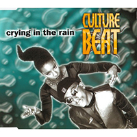 Culture Beat - Crying In The Rain (Remixes - Maxi-Single)