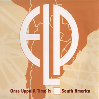 ELP - Once Upon A Time In South America (CD 1)