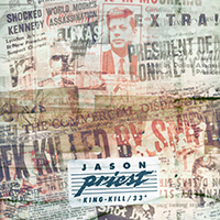 Jason Priest - King-Kill / 33 (EP)