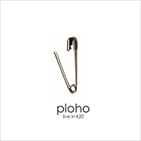 Ploho - Live in K20