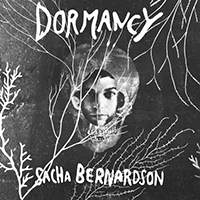 Bernardson, Sacha  - Dormancy (EP)
