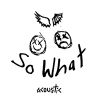 JXDN - So What! (Acoustic Single)