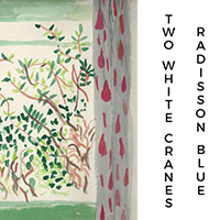 Two White Cranes - Radisson Blue