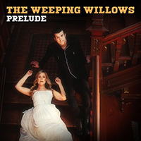 Weeping Willows - Prelude (Single)